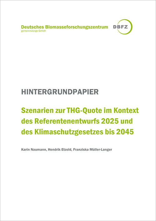 Szenarien zur THG-Quote im Kontext  des Referentenentwurfs 2025 und des Klimaschutzgesetzes bis 2045